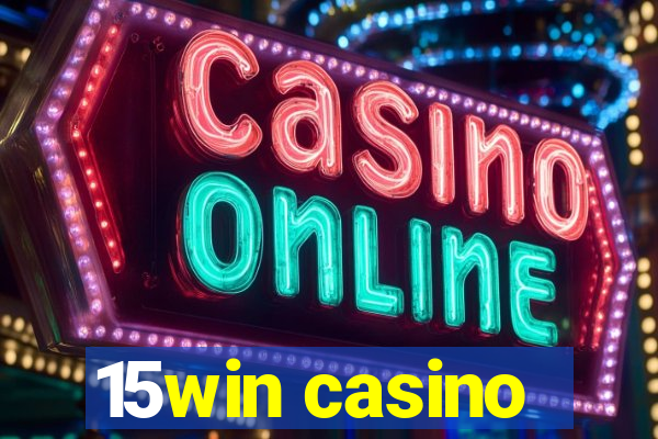 15win casino
